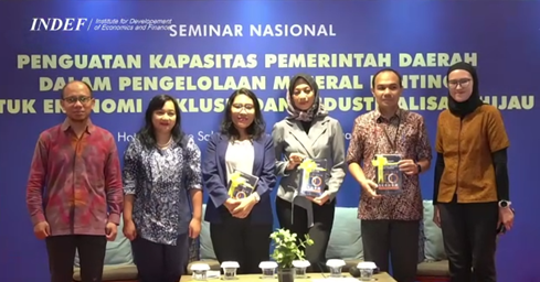 Seminar Nasional INDEF Bahas Penguatan Peran Pemerintah Daerah dalam Pengelolaan Mineral untuk Industrialisasi Hijau